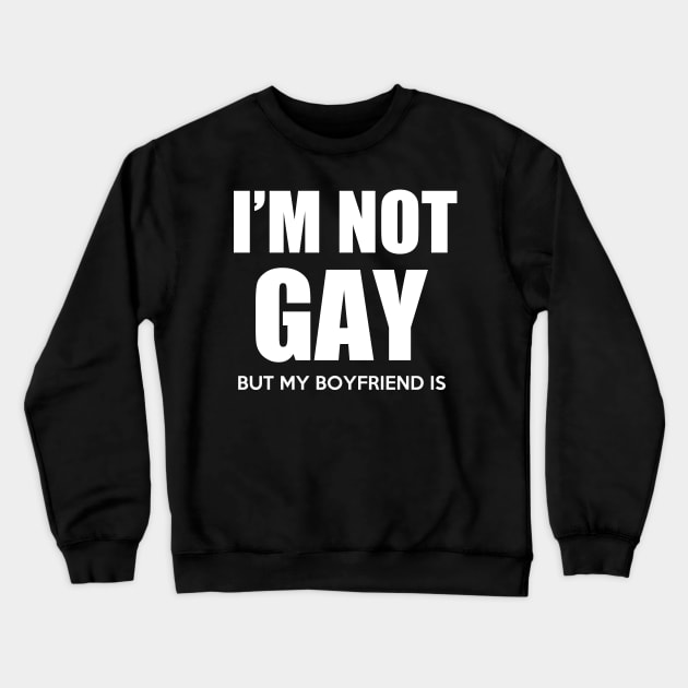 Gay Crewneck Sweatshirt by Dojaja